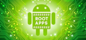 Must-Have Apps for Rooted Android Phones