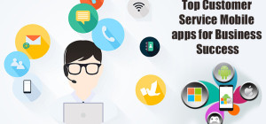 Are you using these Customers Service Apps for Business Growth