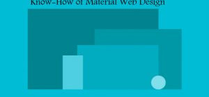 Know-How of Material Web Design