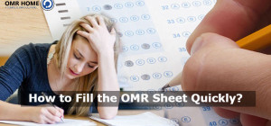 How to Fill the OMR Sheet Quickly?