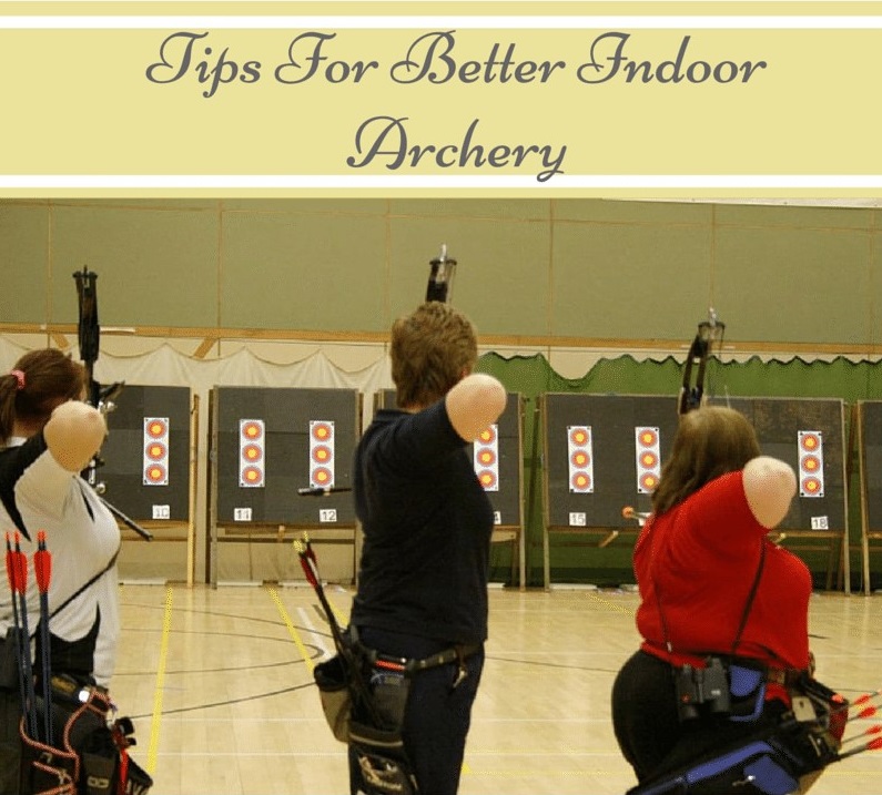 Some Tips to Perform Better in Indoor Archery