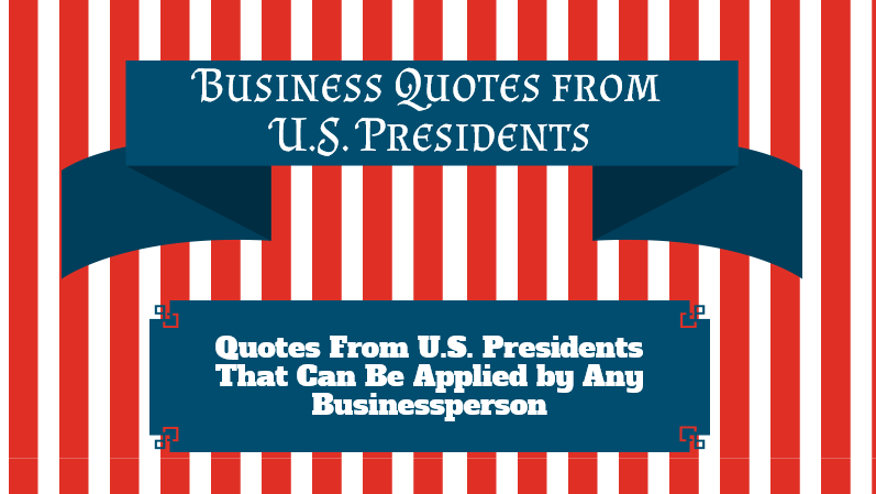 Famous Quotes United States Presidents Infographic