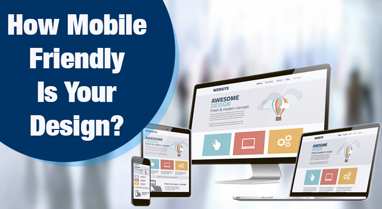 Does Your Website Have a Mobile-friendly Design?
