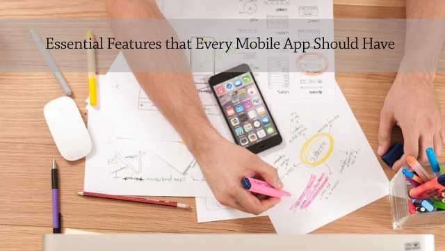 What Special Features the Mobile App Should Have to Engage Users?