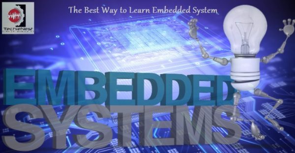 The Best Way to Learn an Embedded System