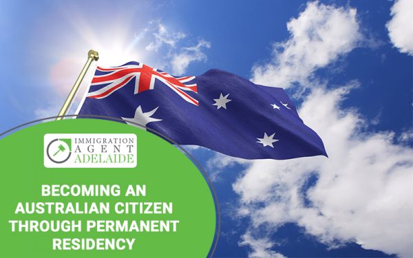 Becoming an Australian Citizen through Permanent Residency