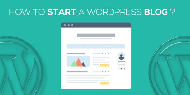 How to Start a WordPress Blog: Beginner’s Guide