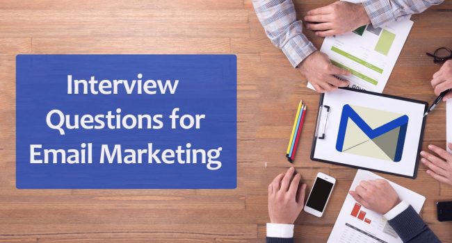 10 Common Email Marketing Interview Questions to Prepare For