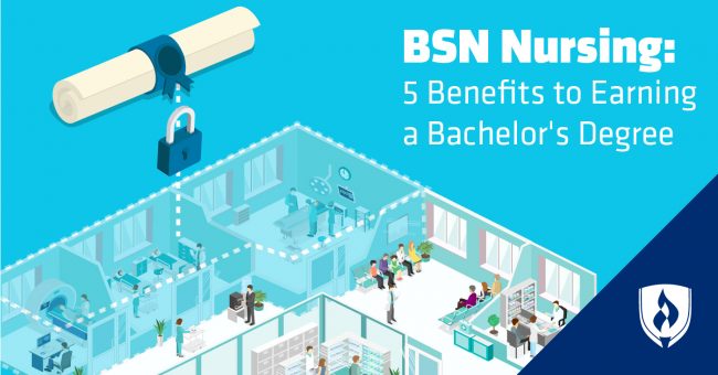 The Top 5 Advantages of Gaining a BSN Degree