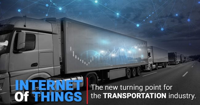 Is IoT The New Turning Point for The Transportation Industry?