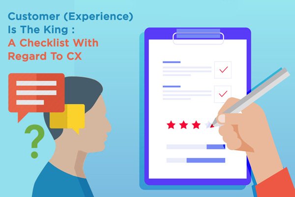 Customer (Experience) Is The King : A Checklist With Regards to Amazon CX