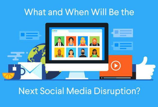 Social Media Disruption: What’s Next?