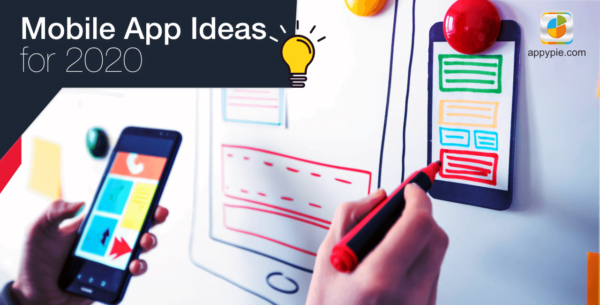 Most innovative mobile app ideas for startups in 2020