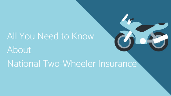 An Extensive Guide to National Bike Insurance Plan Coverage in India