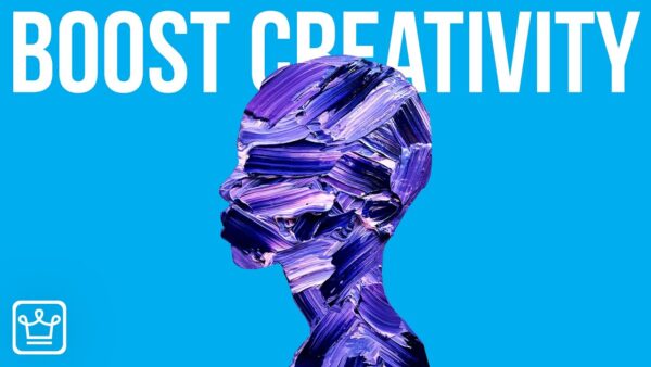 Strategies for Boosting Creativity: 10 Research-Backed Techniques to Unlock Your Creative Potential