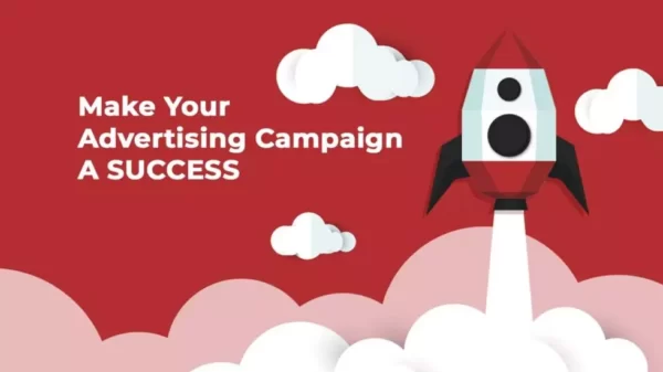 The Essential Elements of a Successful Advertising Campaign