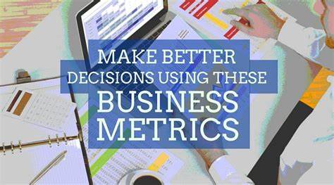 The Most Important Metrics to Measure the Success of Your Business