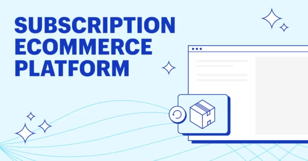Analytics, Automation, Growth: An eCommerce Subscription Management Platform Has It All