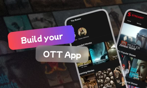How to Create OTT App Design Your Users Will Like